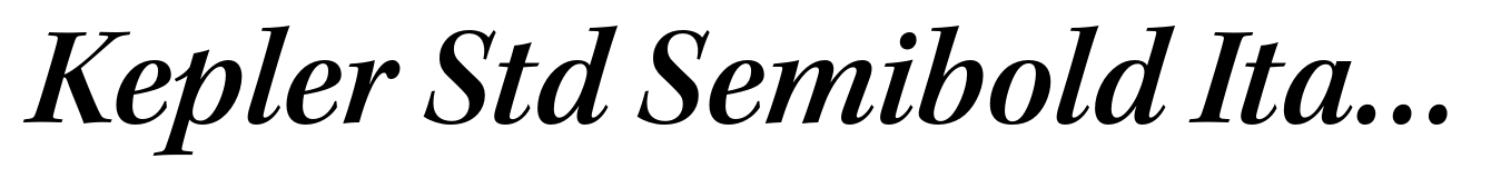 Kepler Std Semibold Italic Subhead